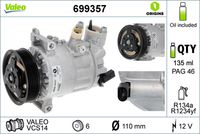 VALEO Compressor, airconditioning VALEO ORIGINS NEW OE TECHNOLOGY (699357)